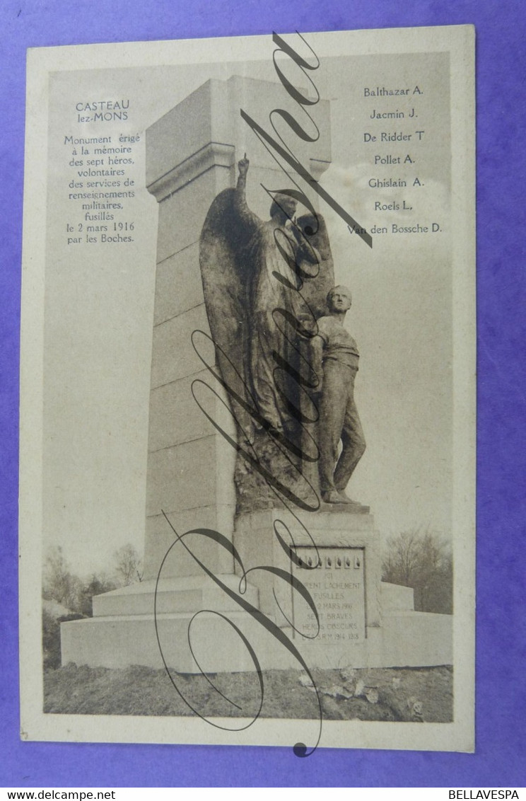 Casteau Lez Mons. Monument Sept Héros Militaires Fussiles 2 Mars 1916 Edit. Willame - Soignies