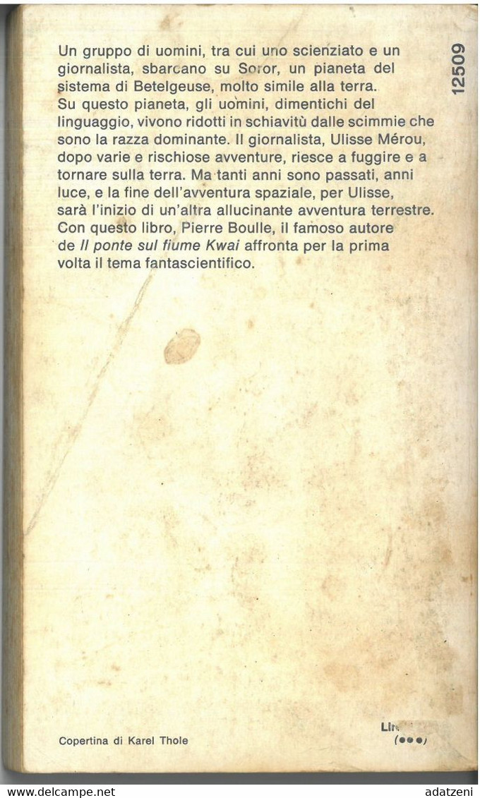 IL PIANETA DELLE SCIMMIE PIERRE BOULLE  MONDADORI OSCAR  FANTASCIENZA – 1975  COLLANA GLI OSCAR FANTASCIENZA  NUMERO 623 - Sci-Fi & Fantasy