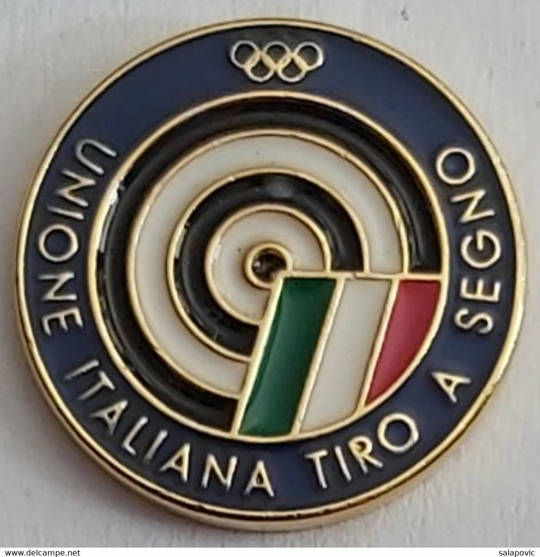 Unione Italiana Tiro A Segno Olympic Italy Shooting Federation Association Union Archery Rifle  PIN A7/2 - Archery