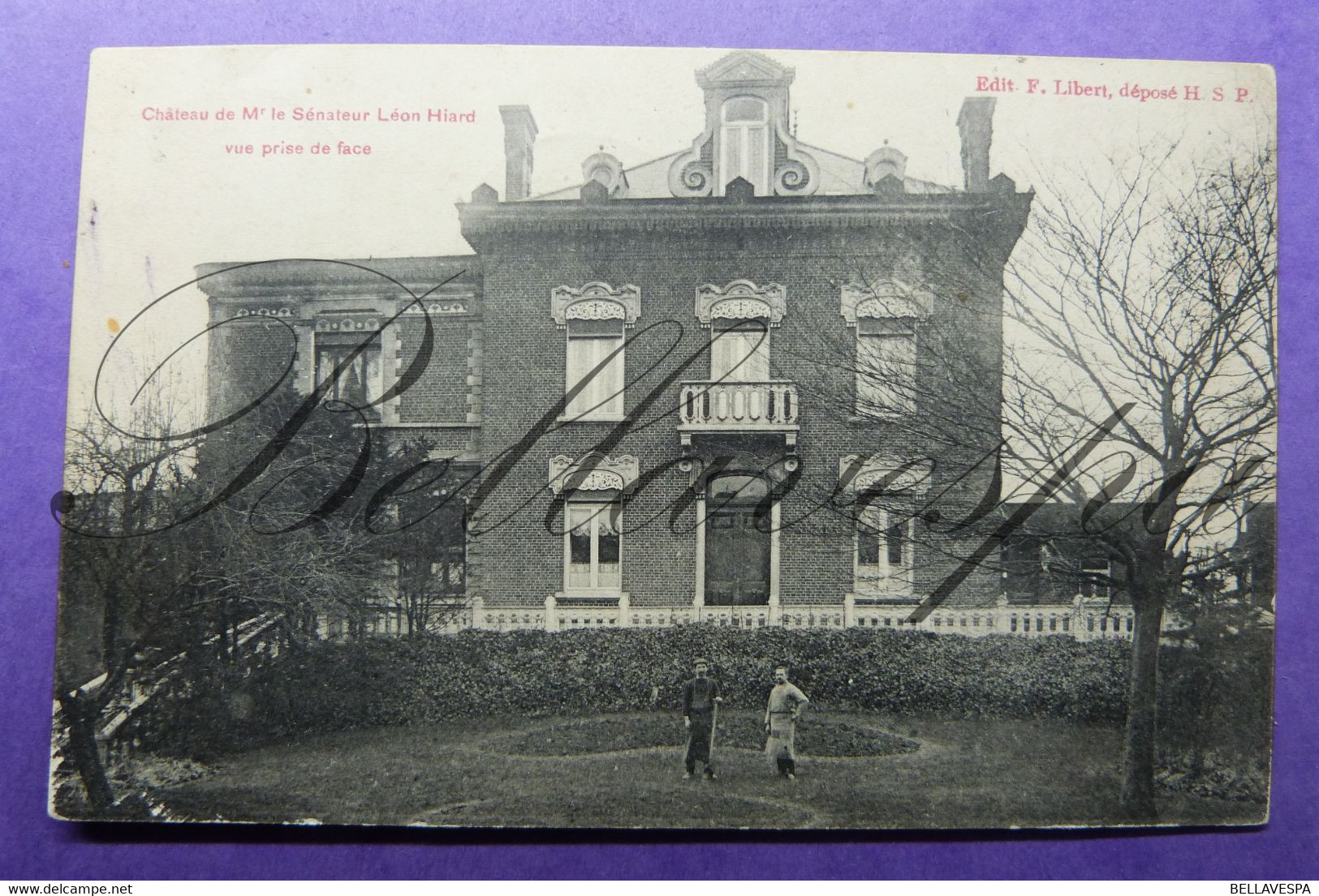 Haine Saint Pierre -La Louvière. 1911. Chateau Sénateur Léon Hiard , Edit F.Libert - La Louvière