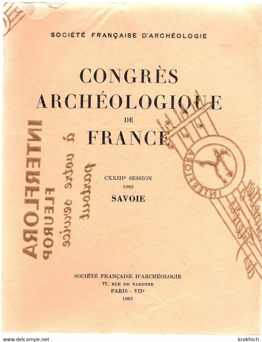 Savoie - Album Du Congrès Archéologique De France 1965 - 340 P - Nb Photos NB - Alpes - Pays-de-Savoie