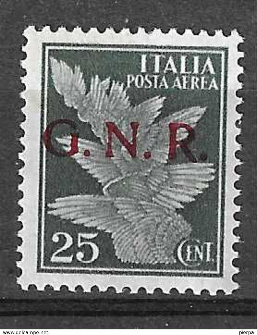 ITALIA R.S.I. - POSTA AEREA - IMPERIALE SOVRASTAMPATA G.N.R. - CENT. 25 - NUOVO MNH**( YVERT AV 1 B - SS 117) - Airmail