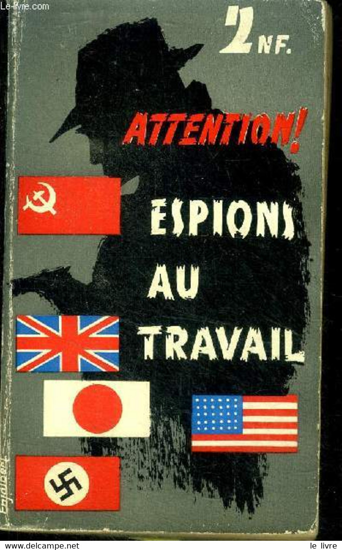 Attention ! Espions Au Travail - Espions Sovietiques Au Travail, La Chair Est Faible, La Folle Comtesse, Le Plus Grand E - Français