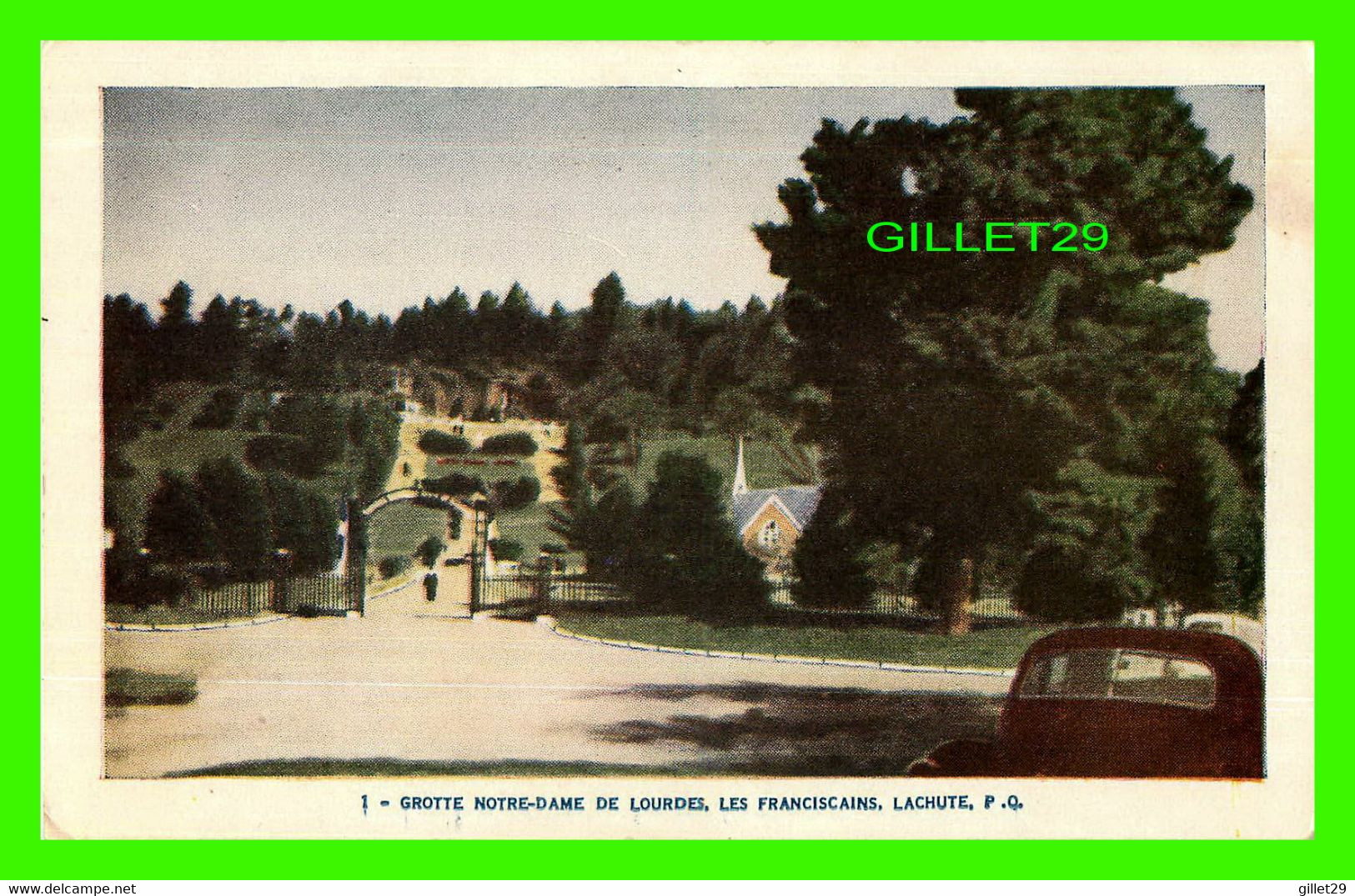 LACHUTE, QUÉBEC - GROTTE NOTRE-DAME DE LOURDES, LES FRANCISCAINS - LORENZO AUDET ENR, ÉDITEUR, No 1 - - Trois-Rivières