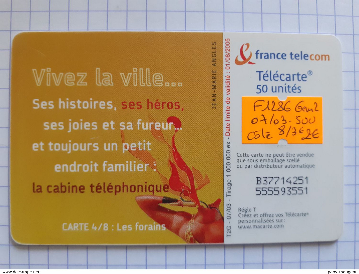 F1286 50U GEM2 07/03 - Vivez La Ville N°4/8 Les Forains - Cote 8/3€ - 2003