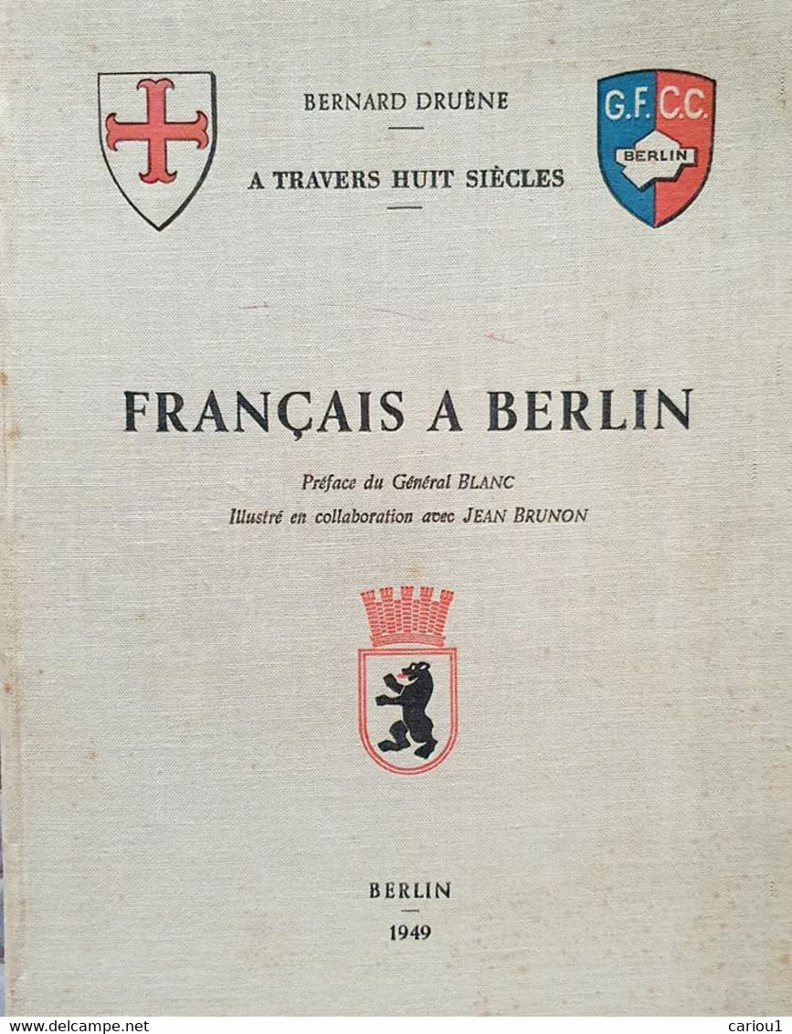 C1 Allemagne FRANCAIS A BERLIN A TRAVERS HUIT SIECLES Illustre BERLIN 1949  PORT INCLUS France - Français