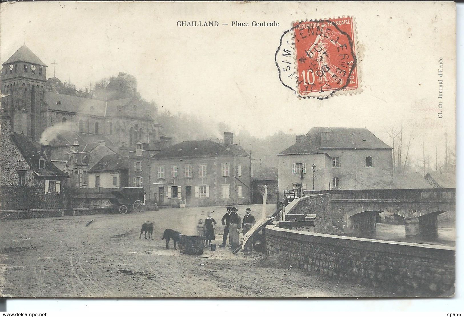 CHAILLAND - Place Centrale - Vers 1906 - Cachet Convoyeur SAINT-JEAN Sur Mayenne à ERNÉE - Chailland