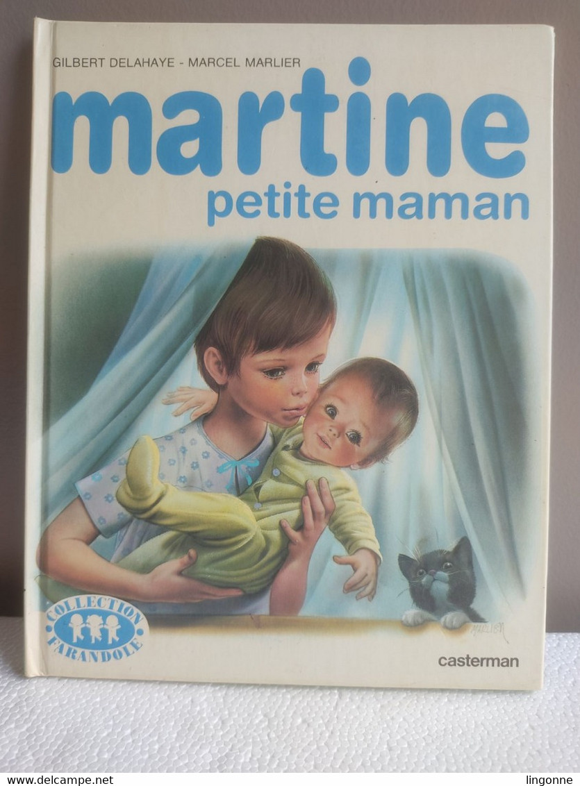 MARTINE PETITE MAMAN - COLLECTION FARANDOLE 1981 - Casterman