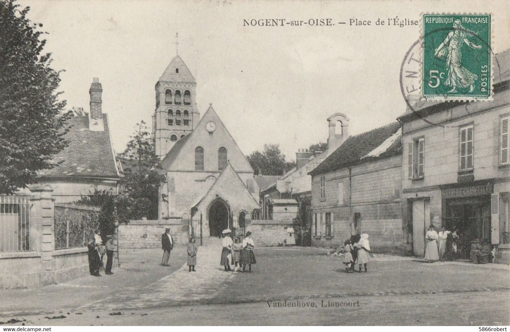 CARTE POSTALE ORIGINALE ANCIENNE : NOGENT SUR OISE LA PLACE DE L'EGLISE LA BOUCHERIE CHARCUTERIE  ANIMEE  OISE (60) - Nogent Sur Oise