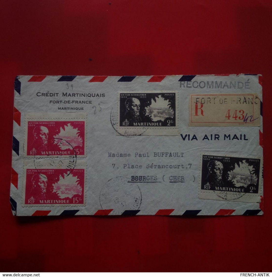 LETTRE RECOMMANDE MARTINIQUE FORT DE FRANCE POUR BOURGES 1947 - Storia Postale