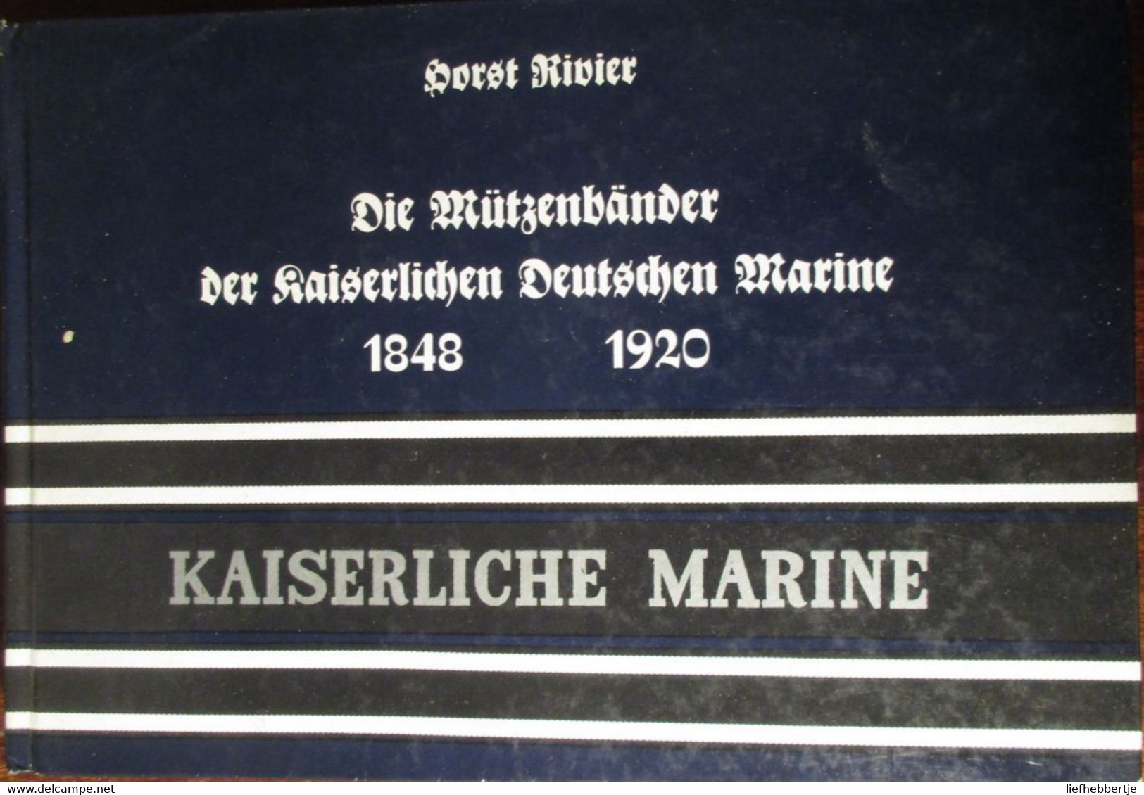 Die Mützenbänder Der Kaiserlichen Deutschen Marine 1848-1920 - Oa Mijnenjager Schoolschip Oorlogsschepen - Boten