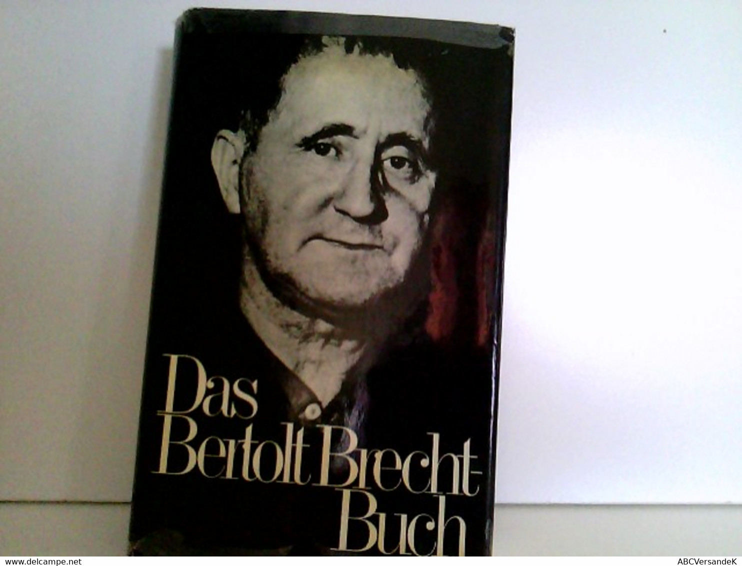 Das Berthold Brecht - Buch. - Auteurs All.