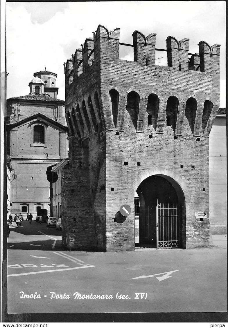 IMOLA - PORTA MONTANARA - EDIZ. D.V.B. - NON VIAGGIATA - Imola