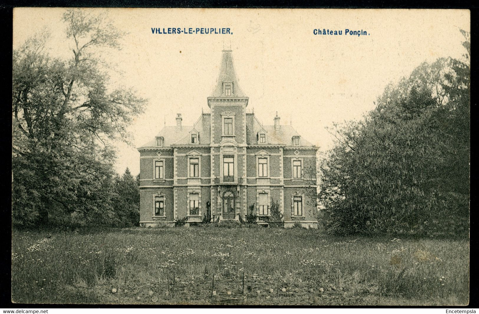 CPA - Carte Postale - Belgique - Villers Le Peuplier - Château Ponçin (CP20506) - Hannuit