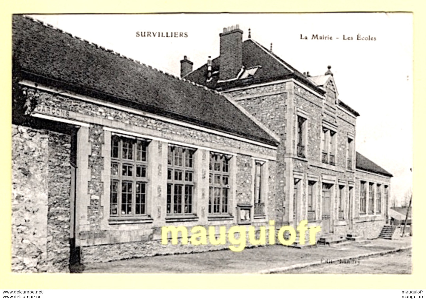 95 VAL D'OISE / SURVILLIERS / LA MAIRIE - LES ÉCOLES - Survilliers