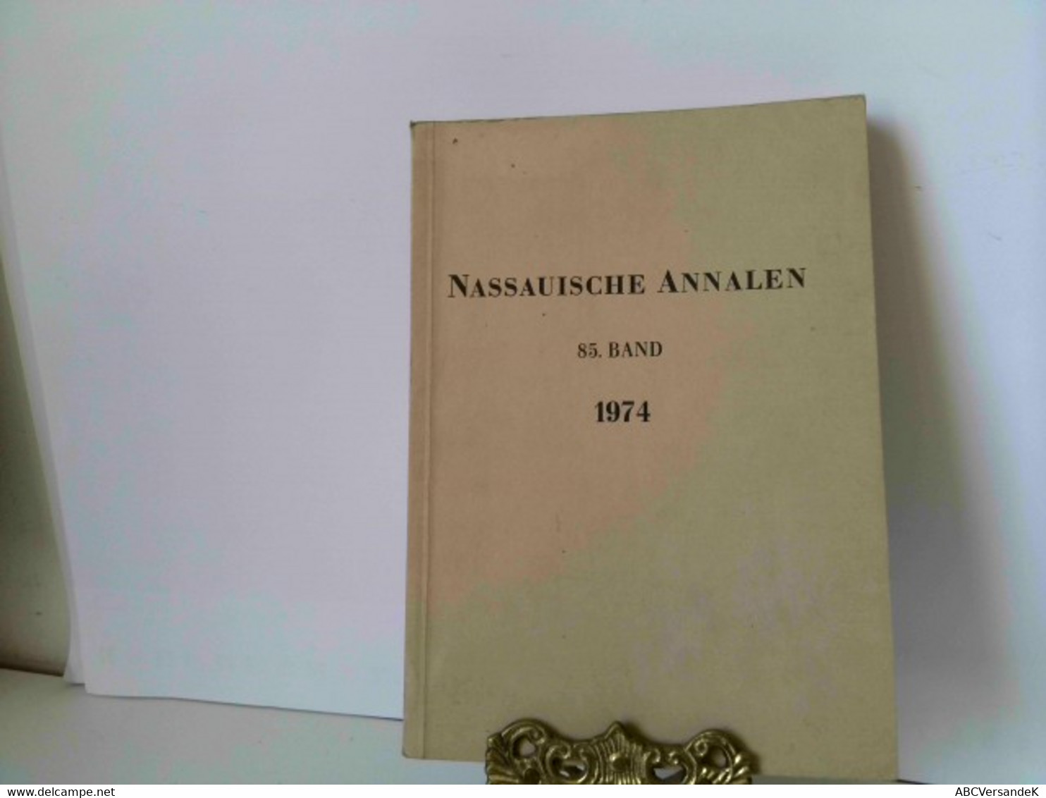 Nassauische Annalen, 1974, Band 85, Jahrbuch Des Vereins Für Nassauische Altertumskunde Und Geschichtsforschun - Hessen