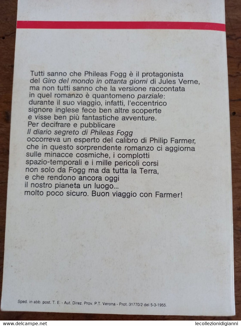 3) Urania I Romanzi IL DIARIO SEGRETO DI PHILEAS FOGG 1140 Philip Josè Farmer Mondadori 18.11.1990 - Sci-Fi & Fantasy