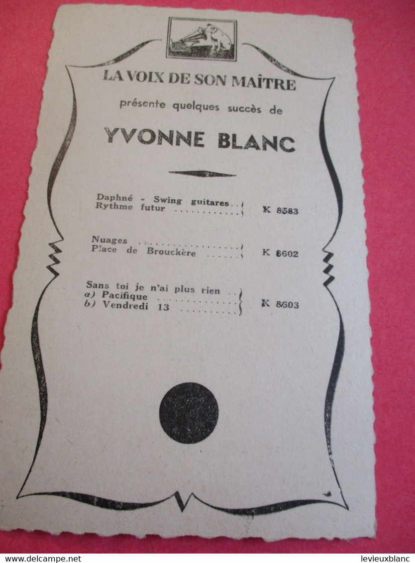 Portrait D'Artiste/ Yvonne BLANC/ Pianiste Et Chanteuse/Disque La Voix De Son Maitre/ Vers 1950       PA261 - Signiert