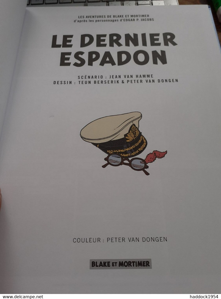 Le Dernier Espadon Version FNAC JEAN VAN HAMME PETER VAN DONGEN TEUN BERSERIK éditions Blake Et Mortimer 2021 - Blake Et Mortimer