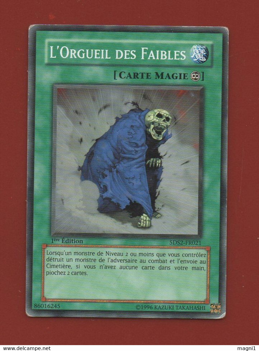 Konami Yu-Gi-Oh! N° 86016245 - L'orgueil Des Faibles - 5DS2-FR021   (1047) - Other & Unclassified