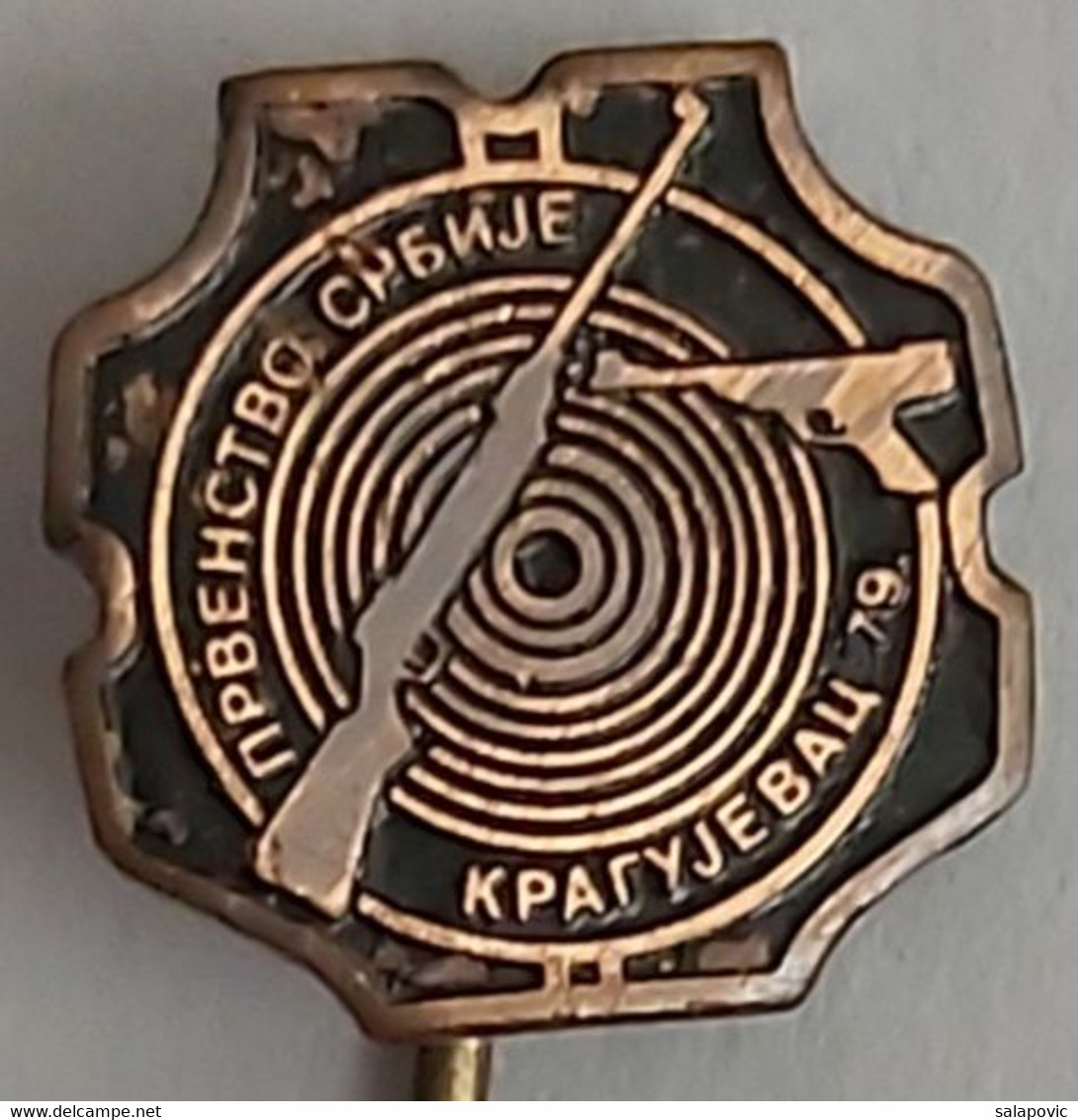 Kragujevac Prvenstvo Srbije 1979 Serbian Championship Shooting Archery PIN A8/7 - Archery