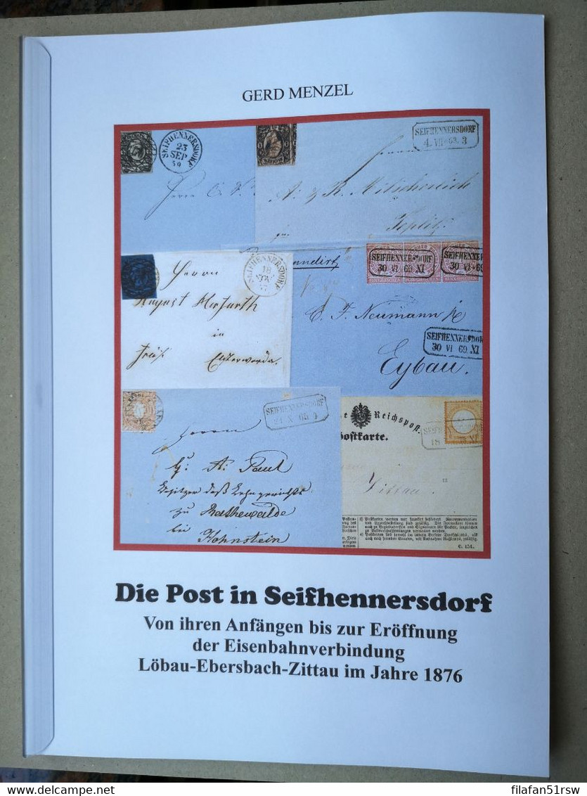 Die Post In Seifhennersdorf, Von Ihren Anfängen Bis Zur Eröffnung Der Eisenbahn - Philately And Postal History