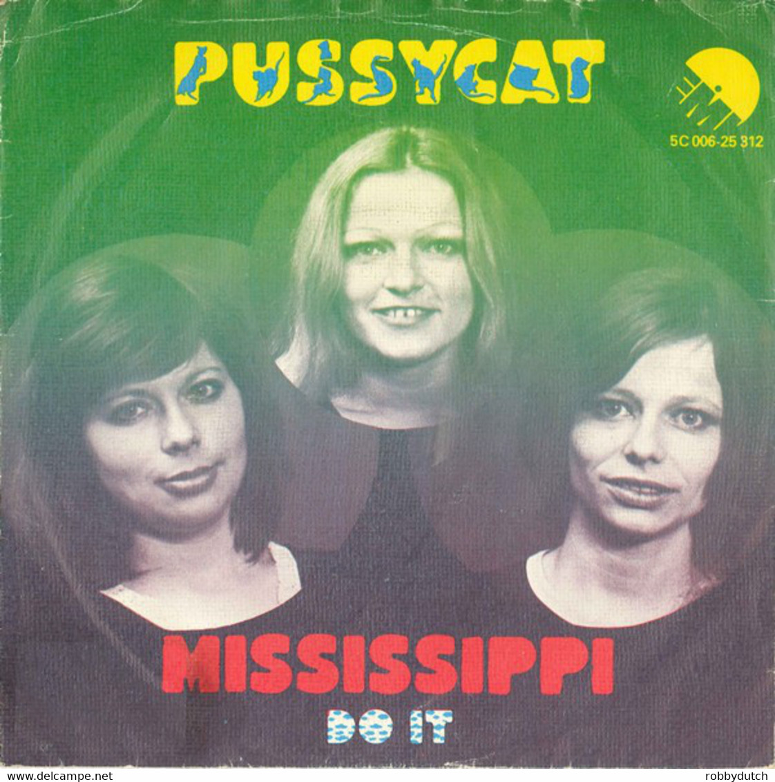 * 7" *  PUSSYCAT - MISSISSIPPI (Holland 1975) - Country & Folk