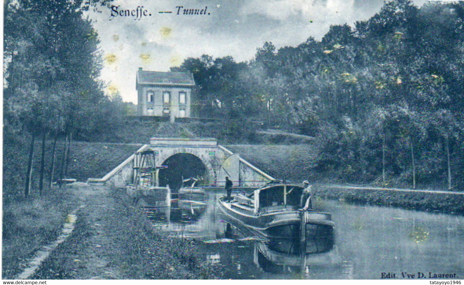 Seneffe  Tunnel Bateaux Rare  Edit.Vve D.Laurent  Voyagé En 1906 - Seneffe