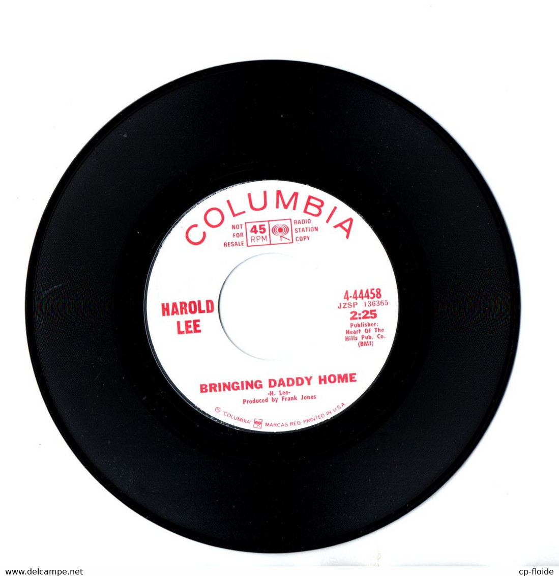 DISQUE 45T . HAROLD LEE . " THE TWO SIDES OF ME " . " BRINGING DADDY HOME " . DISQUE PROMO COLUMBIA - Réf. N°13D - - Country & Folk