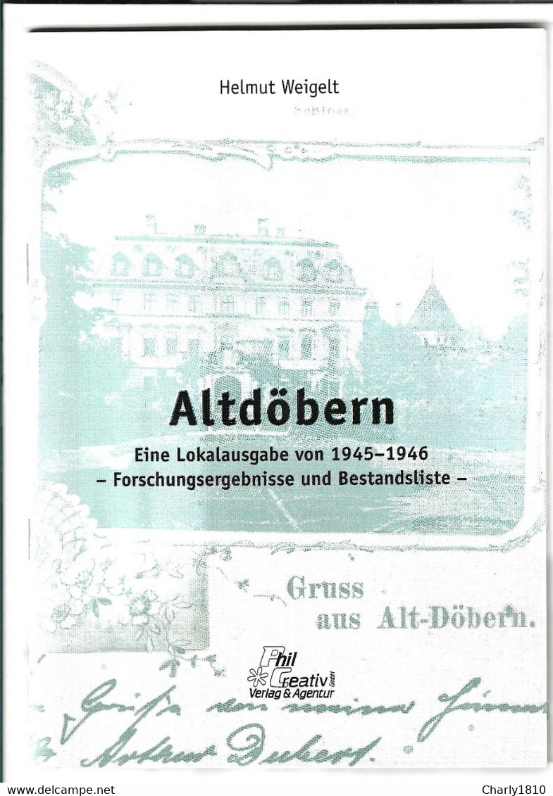 Altdöbern (Helmut Weigelt) - Philatelie Und Postgeschichte