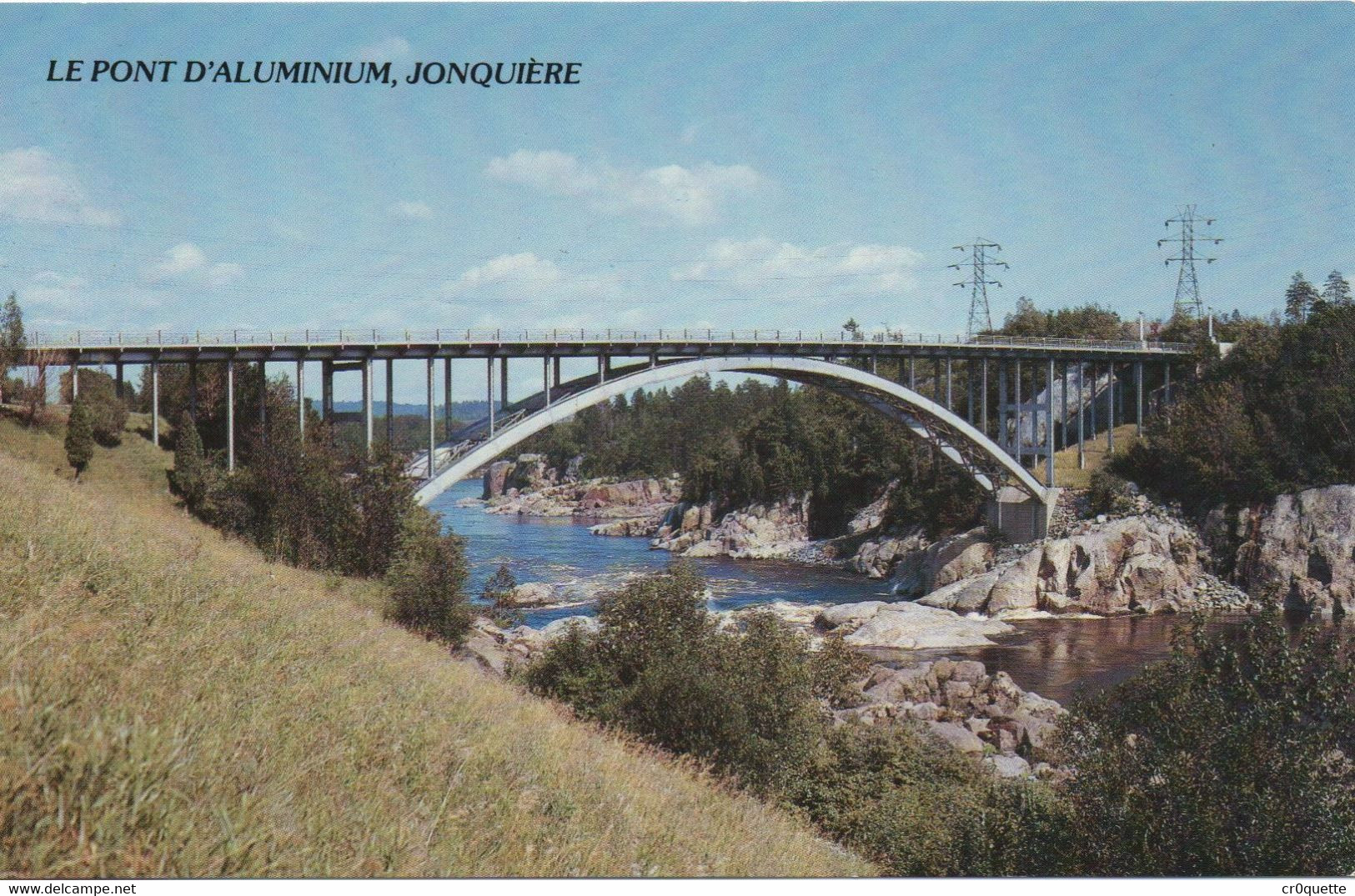 CANADA - QUEBEC - SAGUENAY  / JONQUIERE - LE PONT D' ALUMINIUM - Saguenay