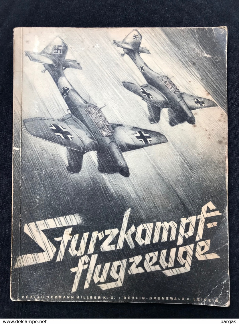 Militaria - 1941 Livre Aviation Avion Allemand LUFTWAFFE STURZKAMPF FLUGZEUGE - Duits