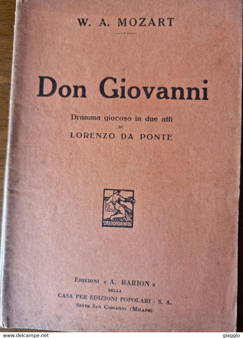 °°° W.A. MOZART - DON GIOVANNI - DRAMMA GIOCOSO IN DUE ATTI DI LORENZO PONTE  - 1934 °°° - Théâtre