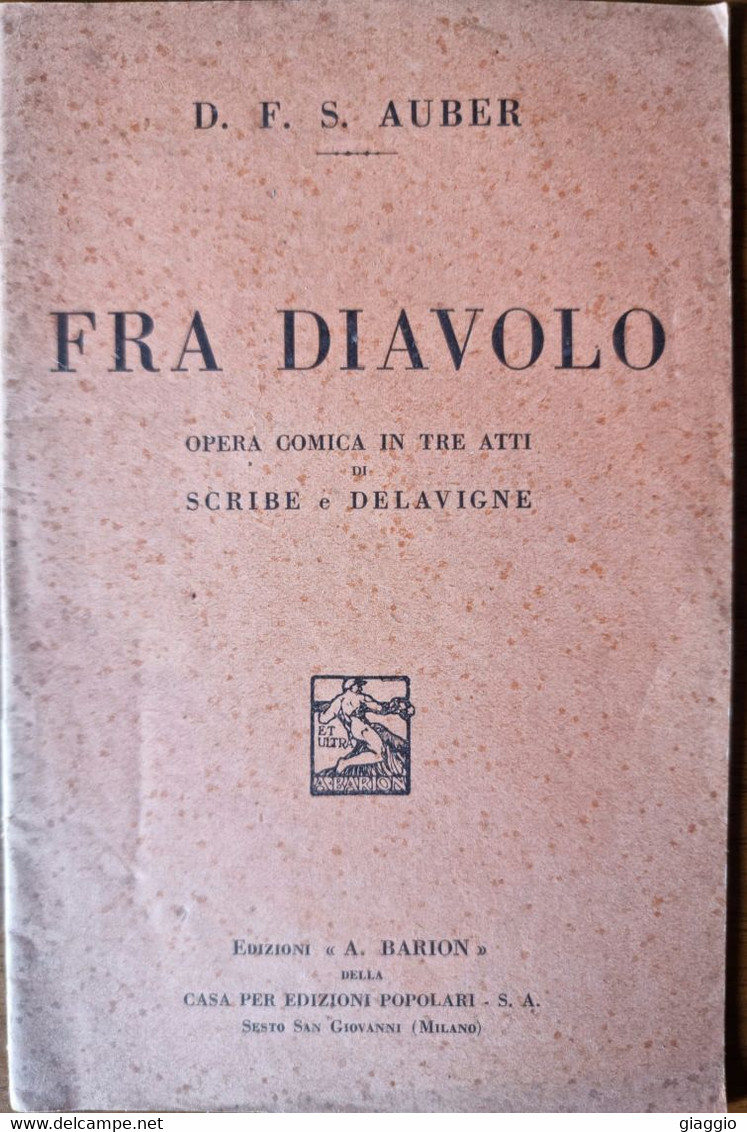 °°° D.F.S. AUBER - FRA DIAVOLO - OPERA COMICA IN TRE ATTI - 1934 °°° - Theater
