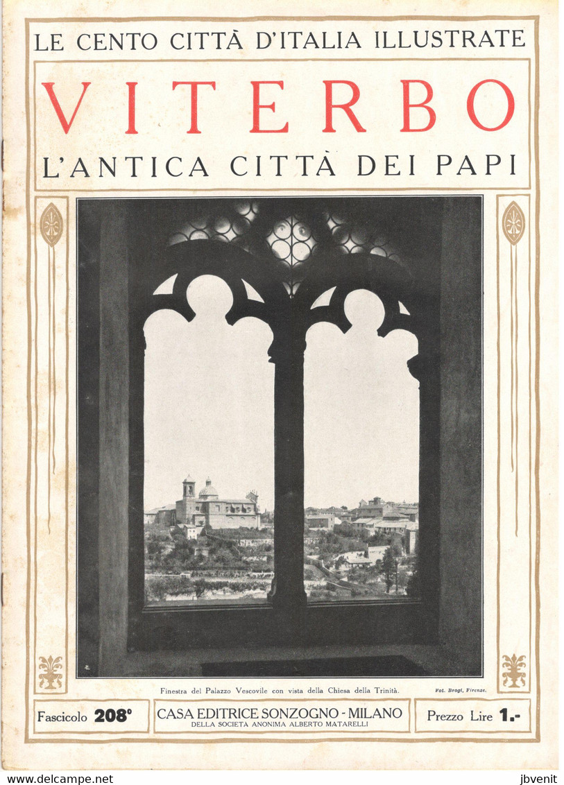 1920 - CENTO CITTA' ITALIANE ILLUSTRATE -  VITERBO -CITTA' DEI PAPI - Casa Editrice Sonzogno - Erstauflagen