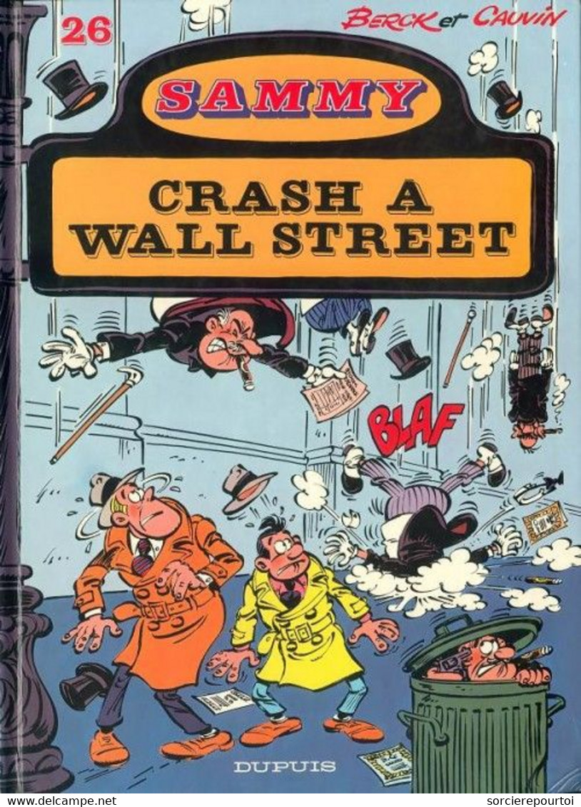 Sammy 26 Crash à Wall Street - Cauvin / Berck - Dupuis - EO 12/1989 - TBE - Sammy