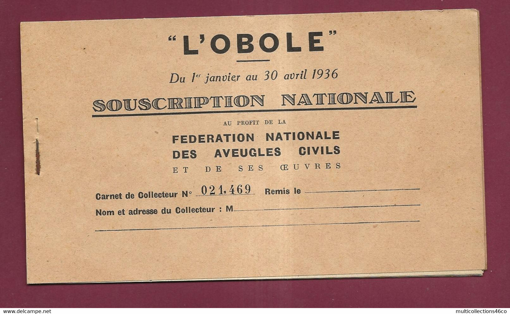 200622 - Carnet De Collecteur 021469 10 Billets De 2 Francs L'OBOLE 1936 Souscription Concours Aveugles Célèbres - Sonstige & Ohne Zuordnung