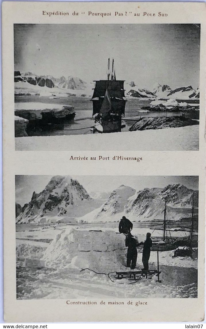 C. P. A. : CHARCOT : Expédition Du "POURQUOI PAS ?" Au Pole Sud, "Arrivée Au Port D'Hivernage", "Construction Maison"" - TAAF : Franz. Süd- Und Antarktisgebiete