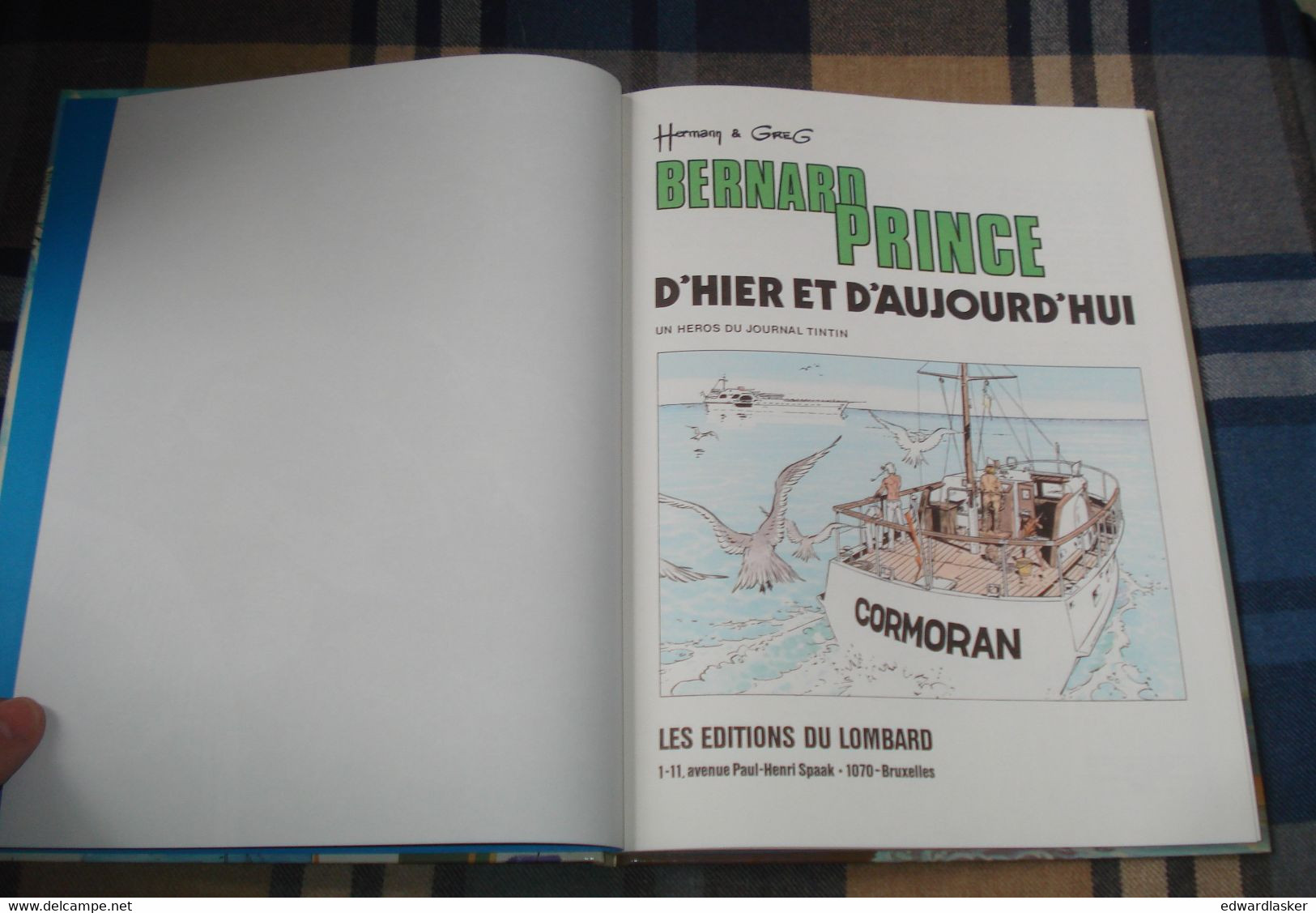 BERNARD PRINCE D'HIER Et D'AUJOURD'HUI - Rééd. Lombard - Excellent état - Bernard Prince