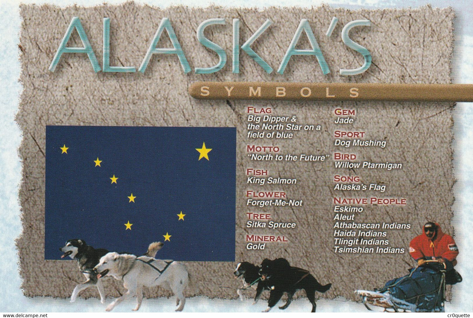 ETATS UNIS - USA - ALASKA  / ALASKA'S SYMBOLS - Fairbanks