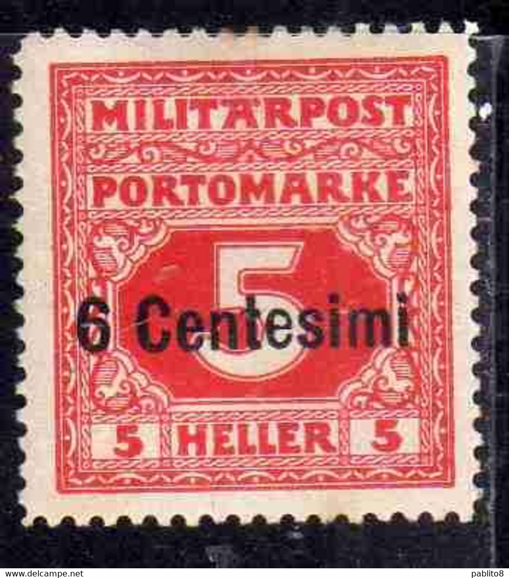 AUSTRIAN OCCUPATION OCCUPAZIONE AUSTRIACA 1918 SEGNATASSE POSTAGE DUE TASSE CENT. 6c Su 5h MNH - Oest. Besetzung