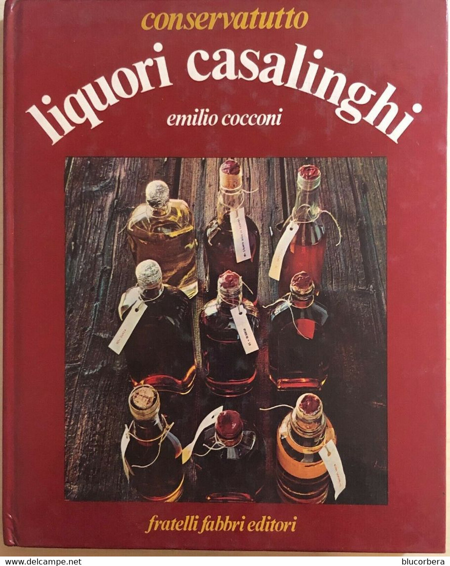 LIQUORI CASALINGHI FABBRI ED. EMILIO COCCONI - Classiques