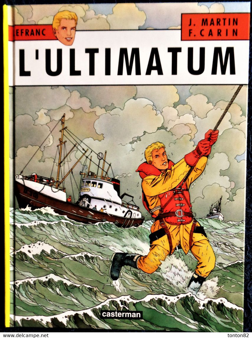 Jacques Martin - Lefranc N° 16 - L' Ultimatum - Casterman - ( E.O. 2004 ) . - Lefranc