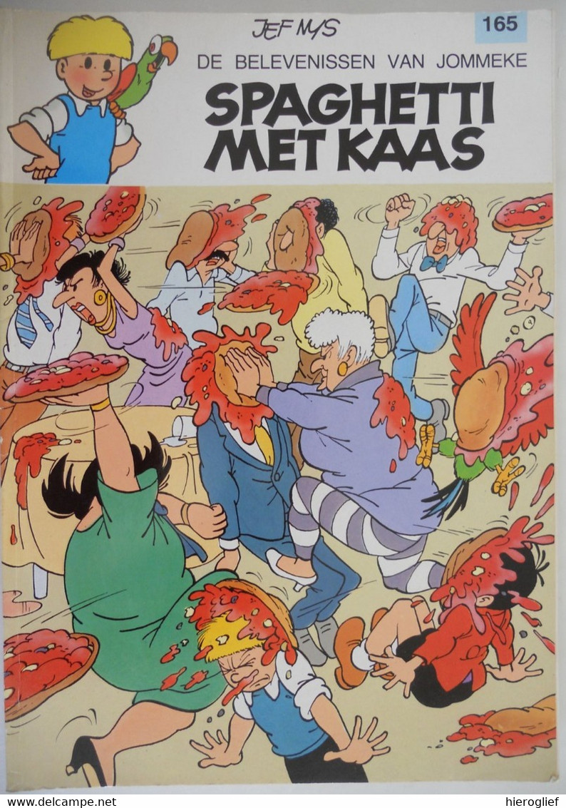 De Belevenissen Van JOMMEKE 165 - SPAGHETTI MET KAAS - Jef Nys / 1992 - Het Volk EERSTE DRUK - Jommeke