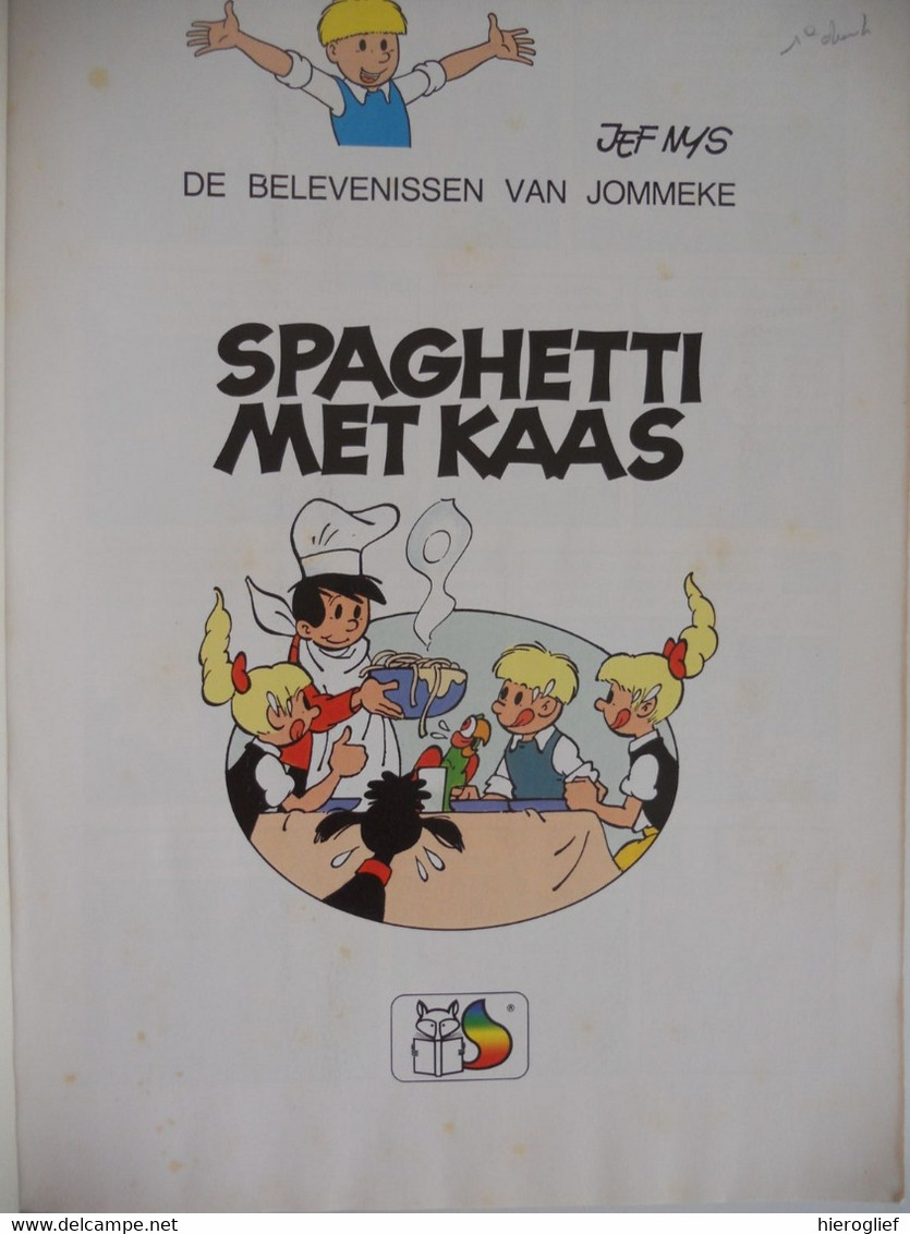 De Belevenissen Van JOMMEKE 165 - SPAGHETTI MET KAAS - Jef Nys / 1992 - Het Volk EERSTE DRUK - Jommeke