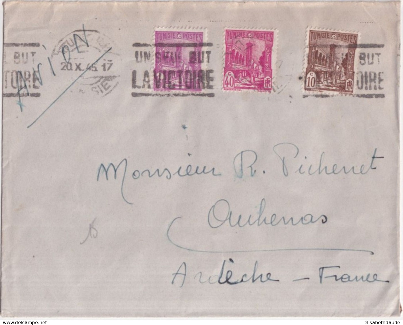 TUNISIE - 1945 - MECA "UN SEUL BUT LA VICTOIRE" ! - ENVELOPPE De TUNIS => AUBENAS - Lettres & Documents