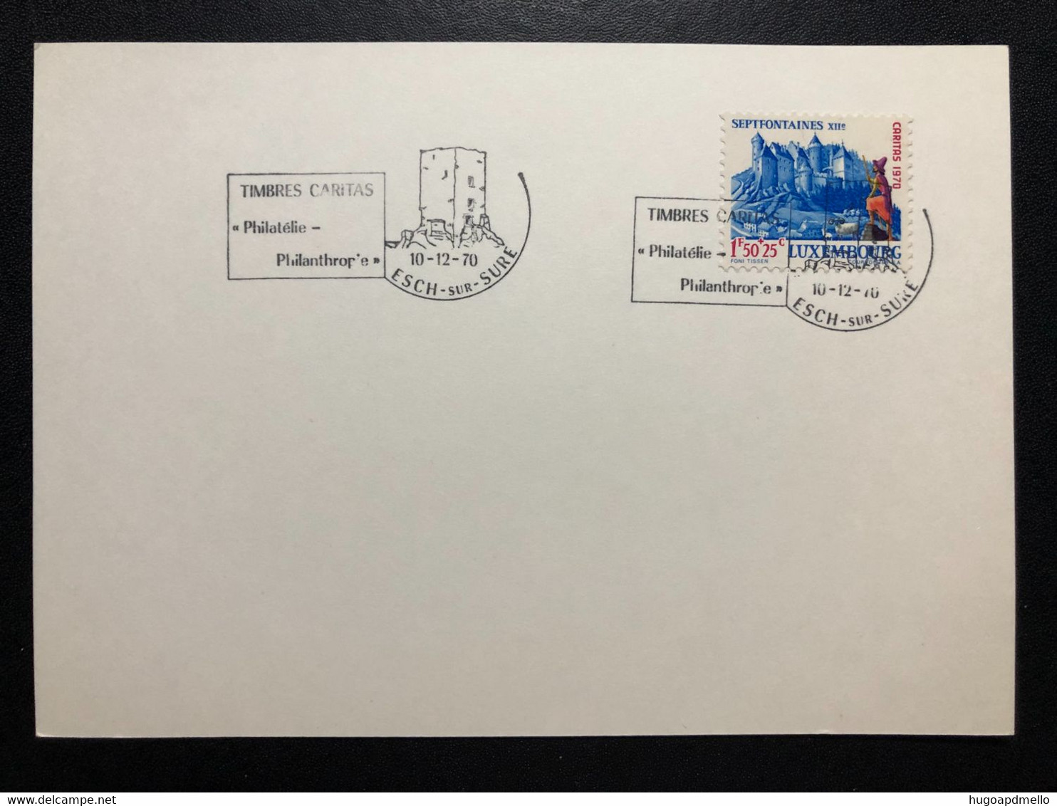 LUXEMBOURG,  « ESCH-SUR-SURE», «TIMBRES CARITAS», «Philatélie - Philantropie» , « Special Commemorative Postmark », 1970 - Covers & Documents