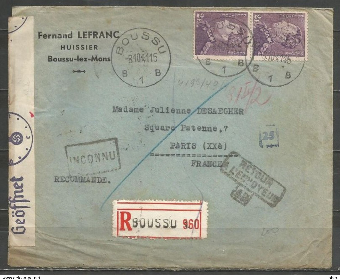 Belgique - Léopold III Poortman N°431 Recommandé Du 8-10-41 De BOUSSU Vers PARIS, Bandelette Censure, Multiples Cachets - 1936-51 Poortman