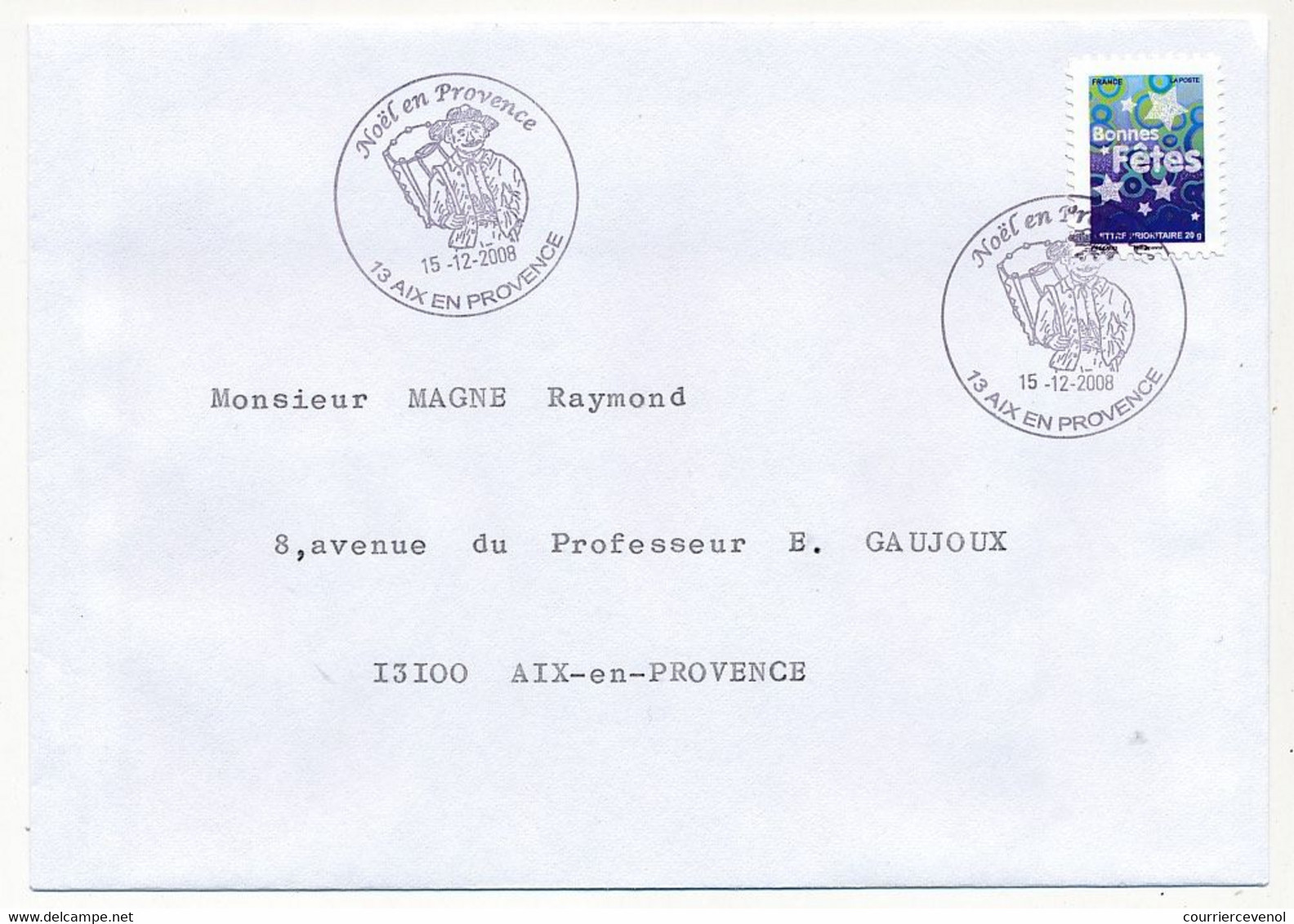 FRANCE - 6 Enveloppes Série Bonnes Fêtes 2008 - Oblit Temporaire Noël En Provence - Aix En Provence - 15/12/2008 - Briefe U. Dokumente