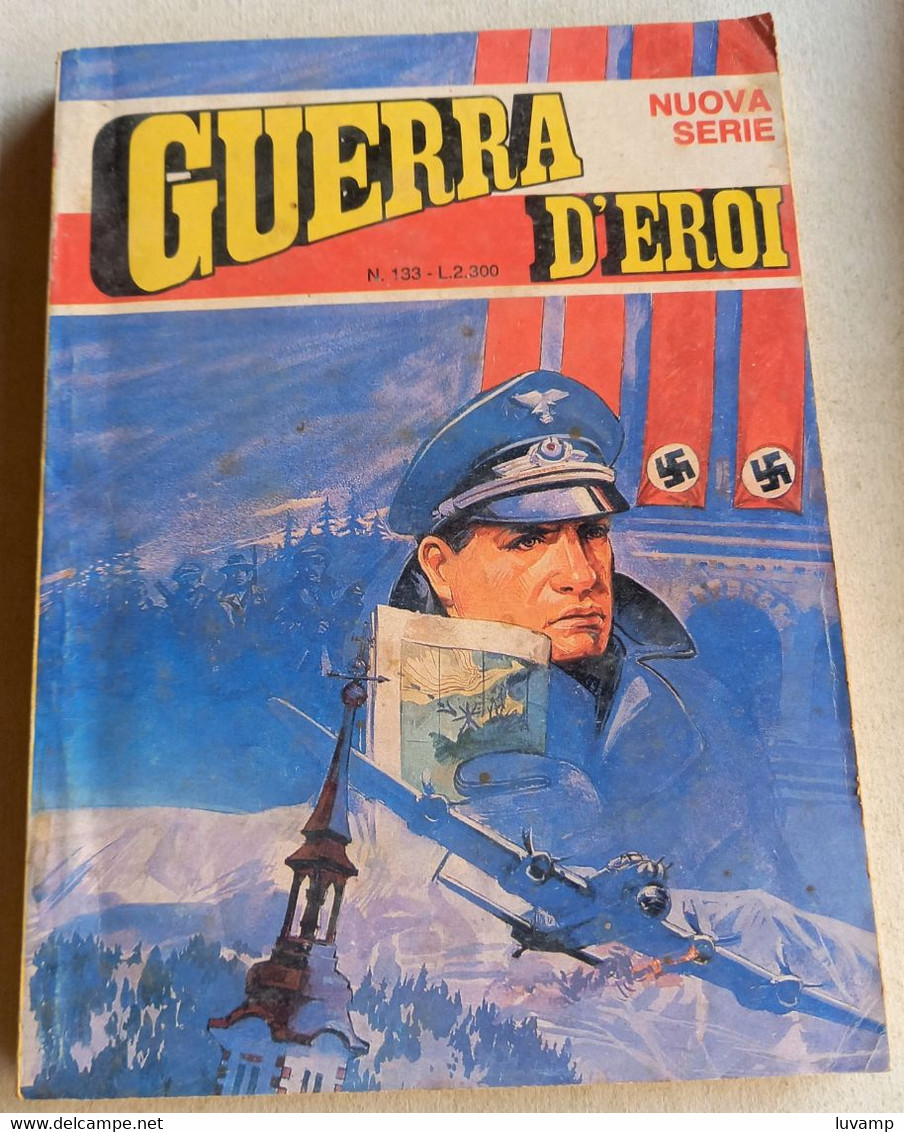 GUERRA D'EROI   SECONDA SERIE -EDIZIONI  GARDEN  N. 133 ( CART 38) - Weltkrieg 1939-45